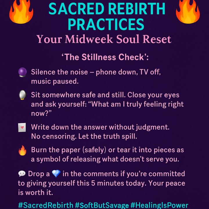 📜 SACRED REBIRTH PRACTICES — Your Midweek Soul Reset