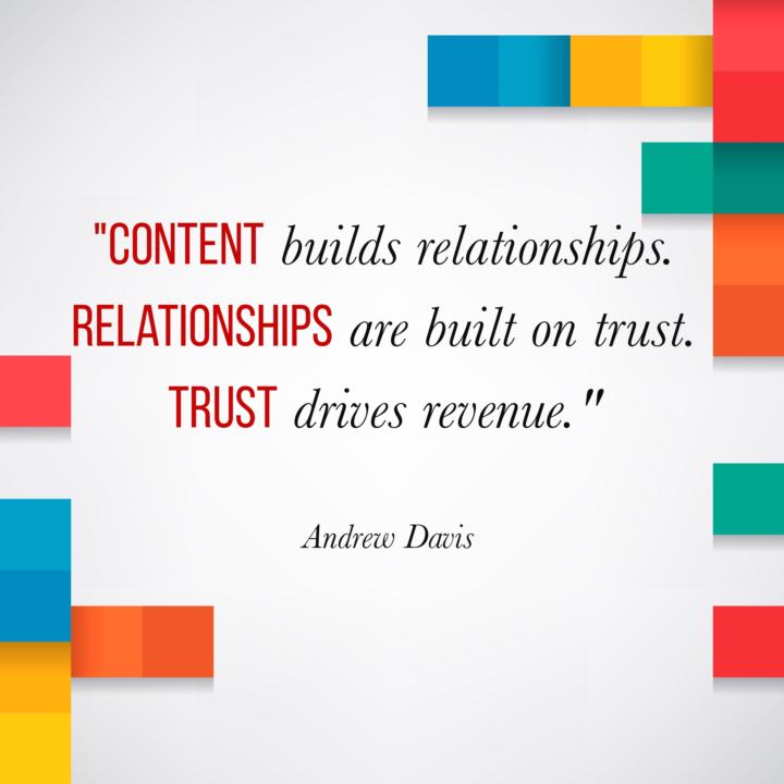 Content = Relationships = Trust