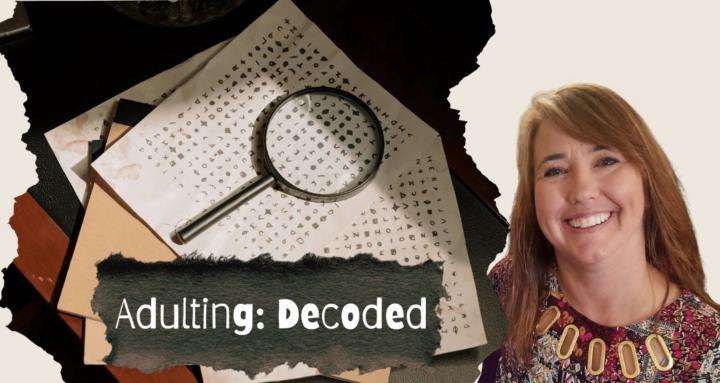 Adulting: Decoded