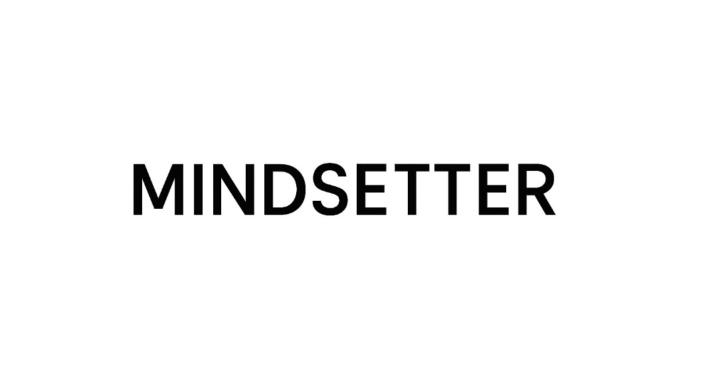 Mindsetter