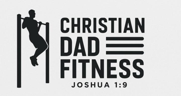 Christian Dad Fitness