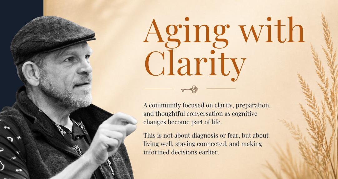 Aging with Clarity