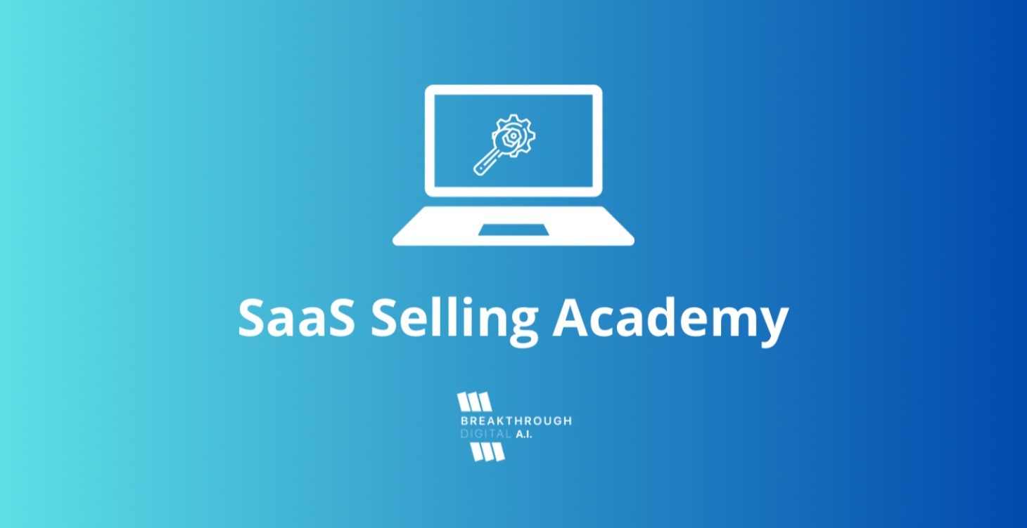 Course 1: SaaS Selling Academy