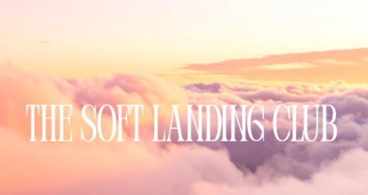 The Soft Landing Club