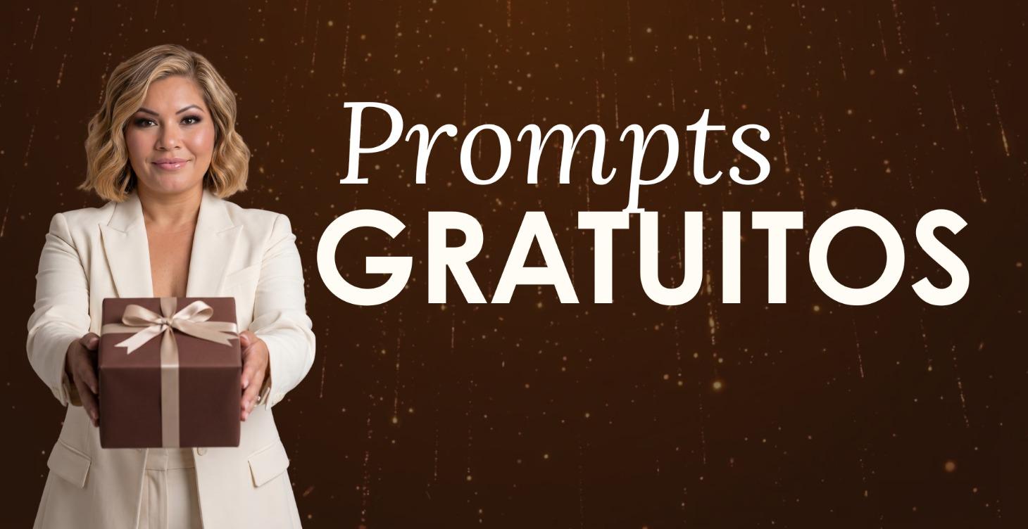 PROMPTS GRATUITOS