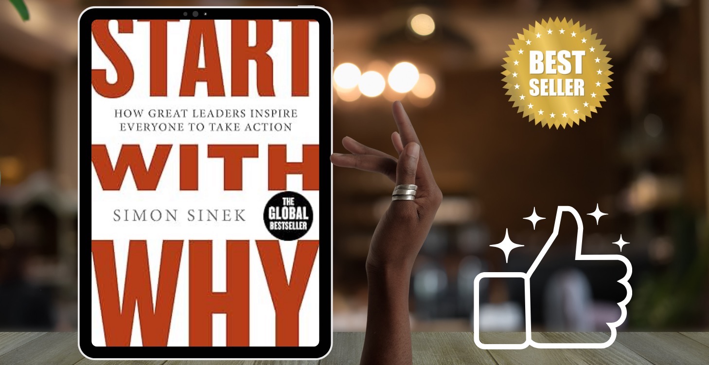 Great Leaders Start With Why