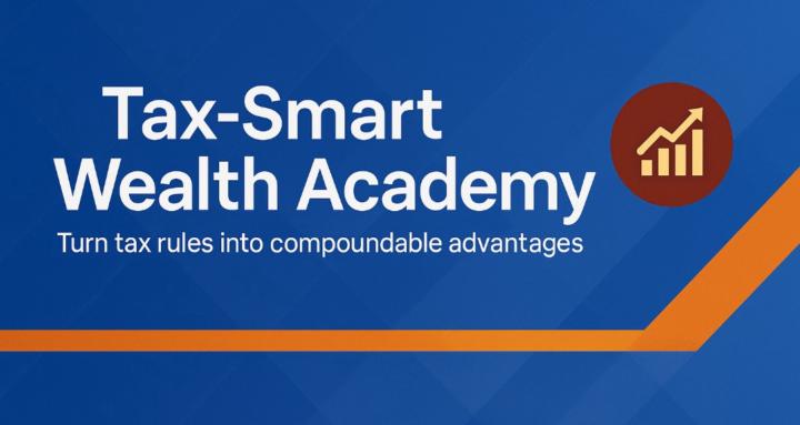 Tax-Smart Wealth Academy