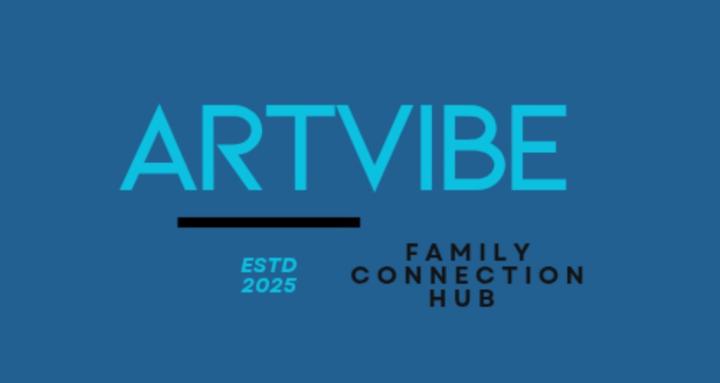 ArtVibe Family Connection Hub
