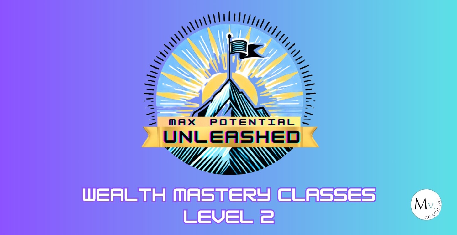 Wealth Mastery Classes Level 2