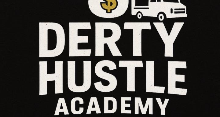 Derty Hustle Academy