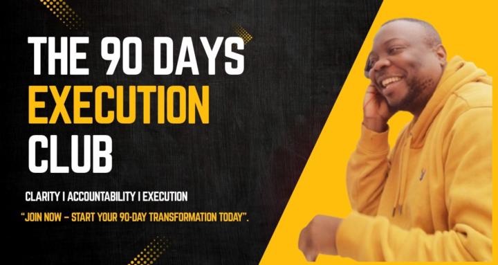 The 90 Days Execution Club