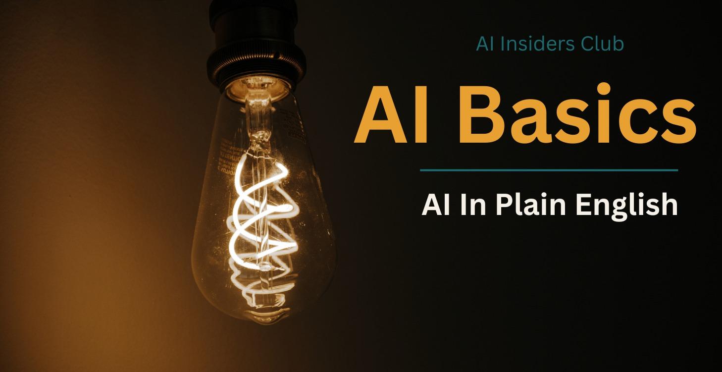 AI Basics in Plain English