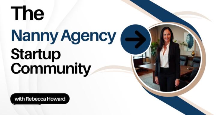 Nanny Agency Startup Community