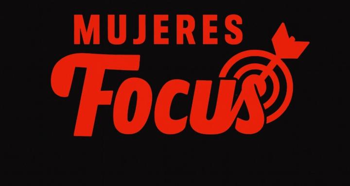Mujeres Focus