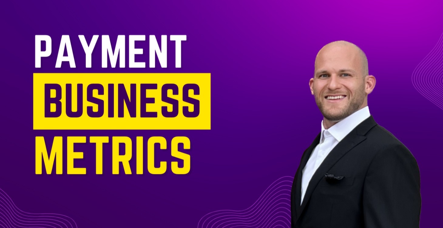 Payments Processing Metrics