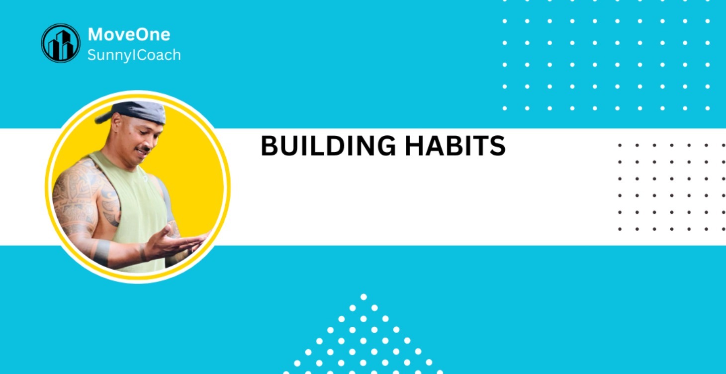 Building Habits