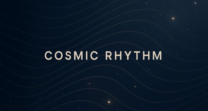 Cosmic Rhythm