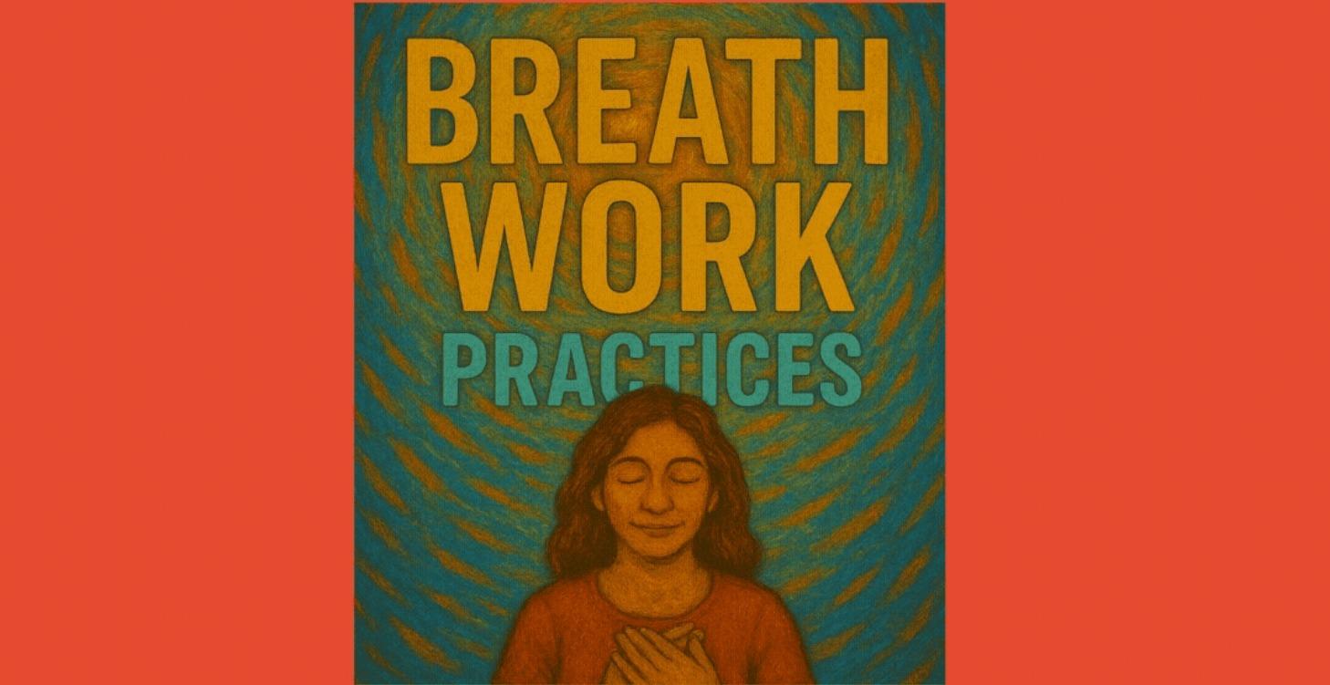 WHAT IS BREATH WORK?