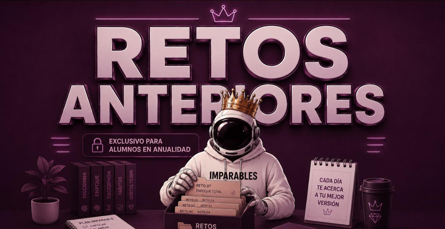 Retos anteriores | Hazlos cuando quieras