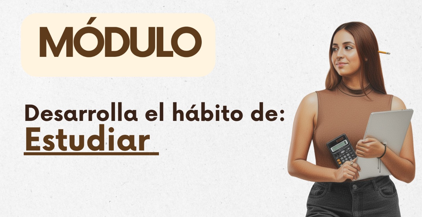 Inicia el hábito de Estudiar