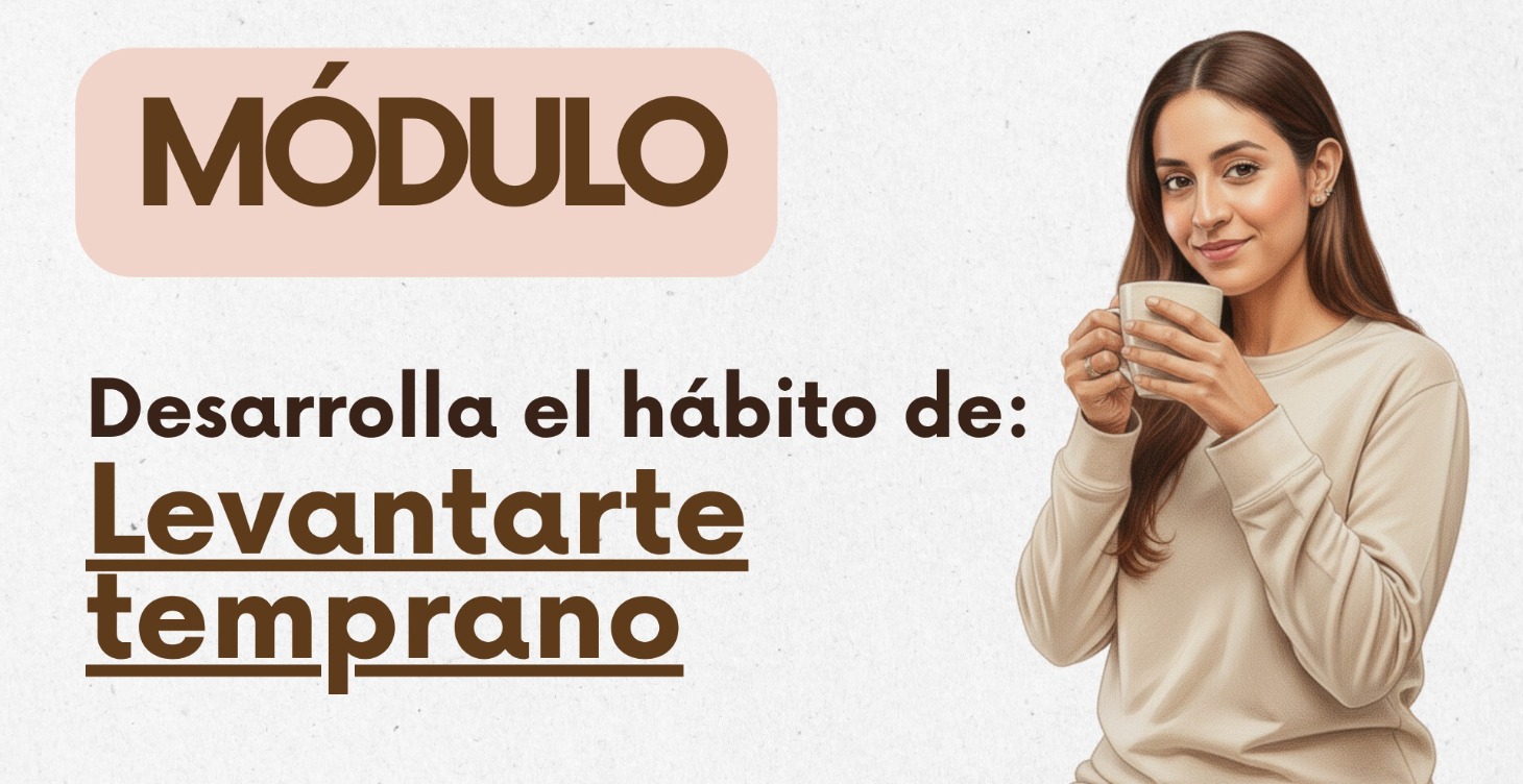 Inicia el hábito de levantarse temprano