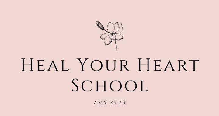 Heal Your Heart School