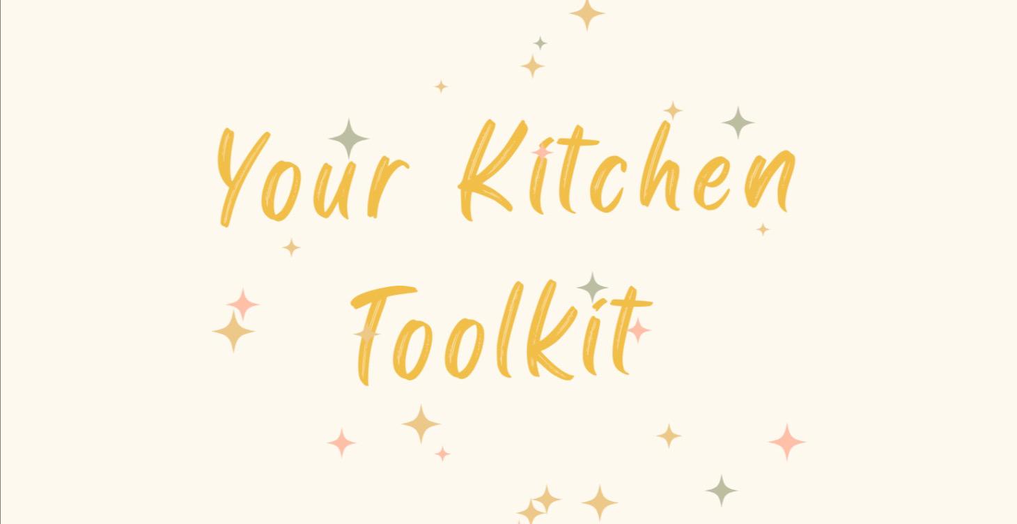 Your Kitchen Toolkit