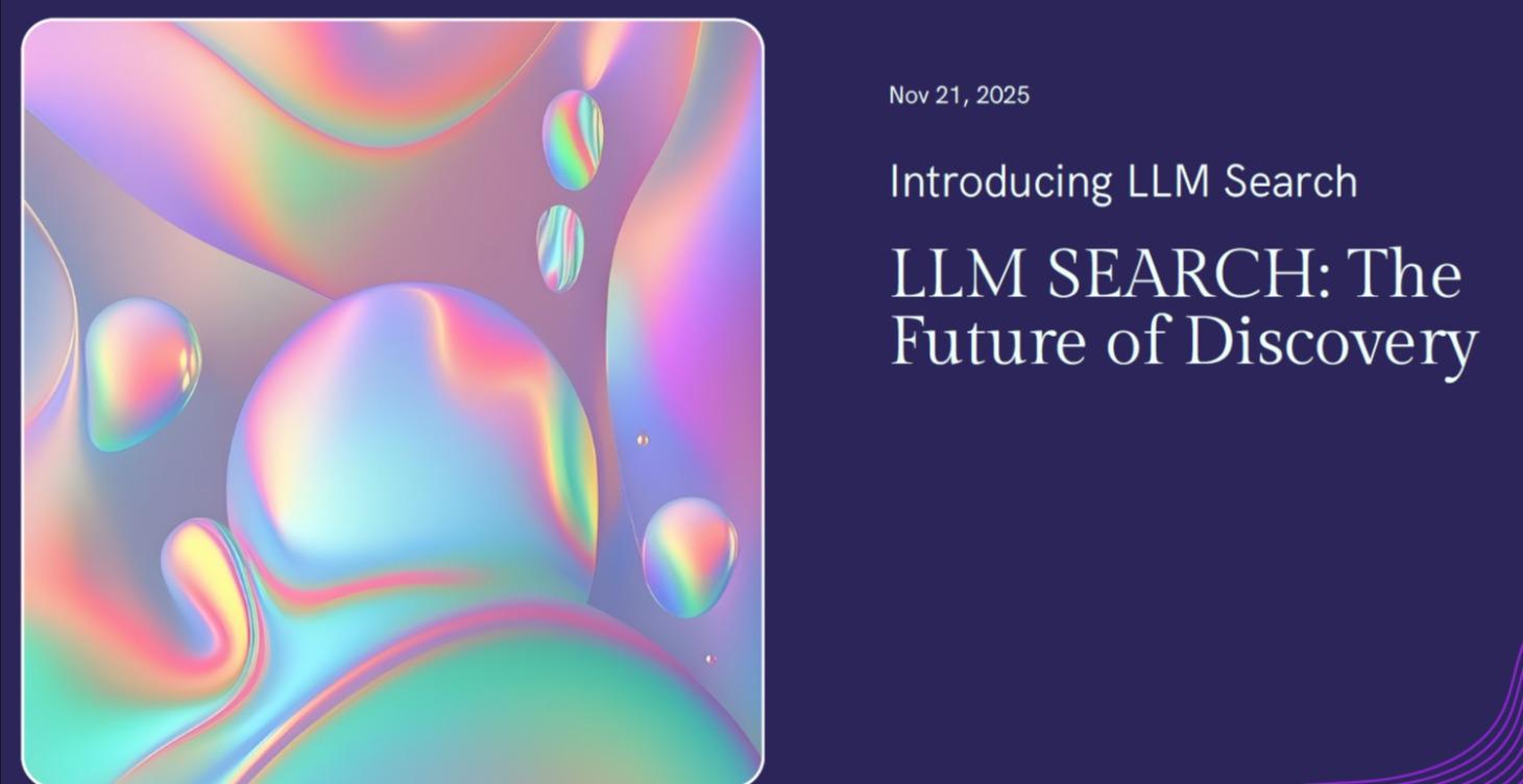Introducing LLM Search - Live call 11/21/2025