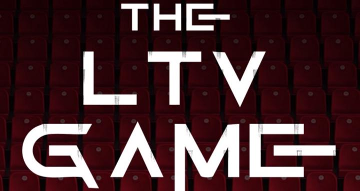 The LTV Game
