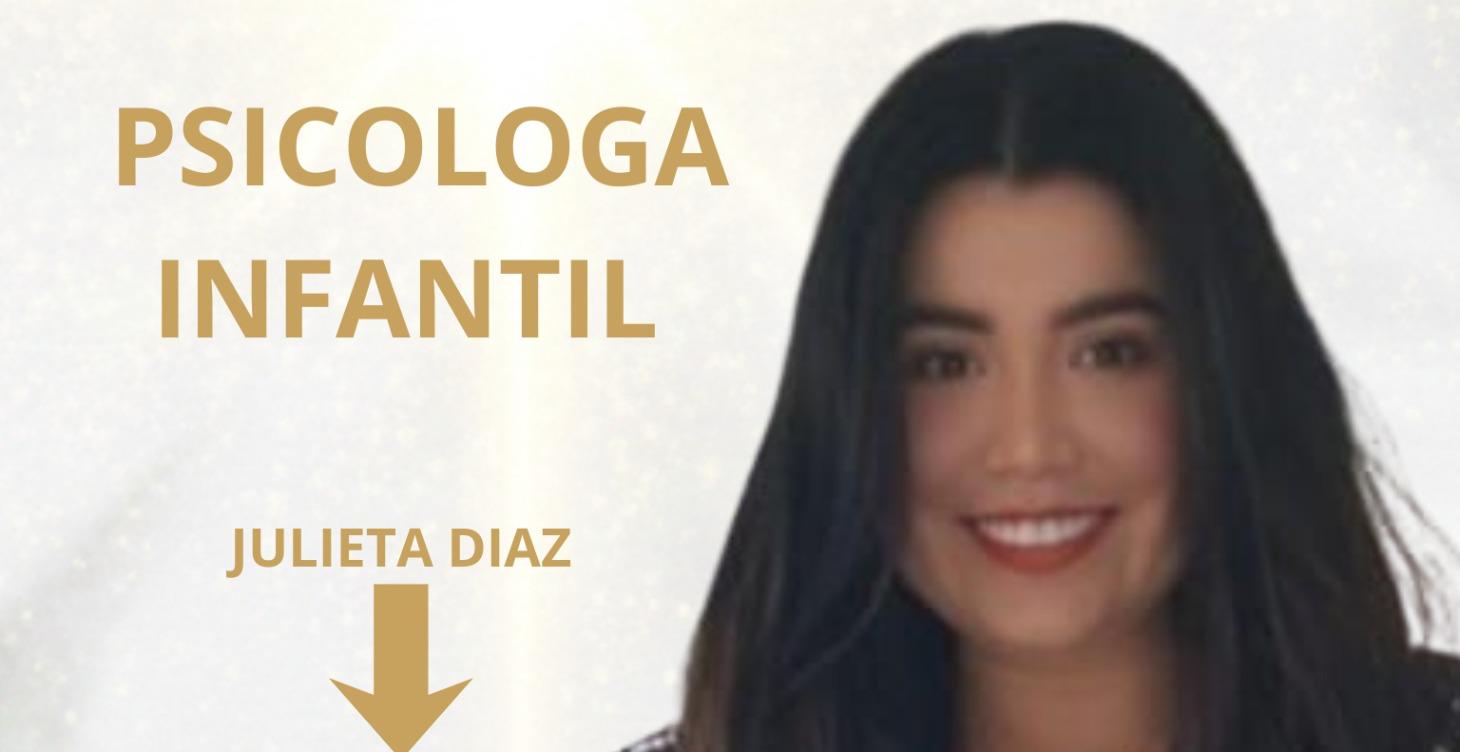 Psicologa Infantil Julieta Diaz.
