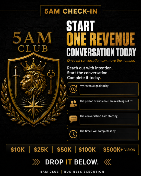 5AM CHECK-IN: START ONE REVENUE CONVERSATION TODAY