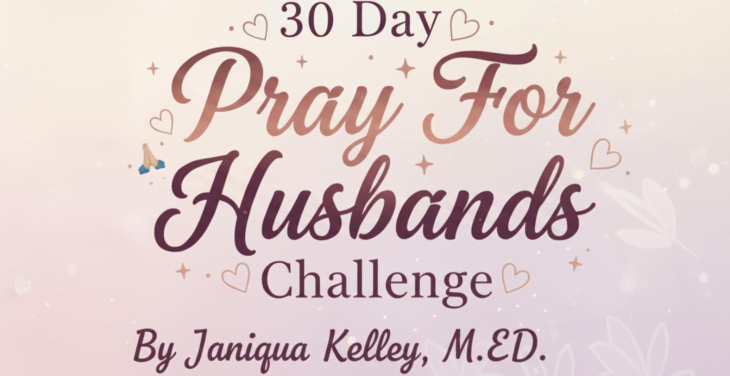 Pray For Husbands Challenge