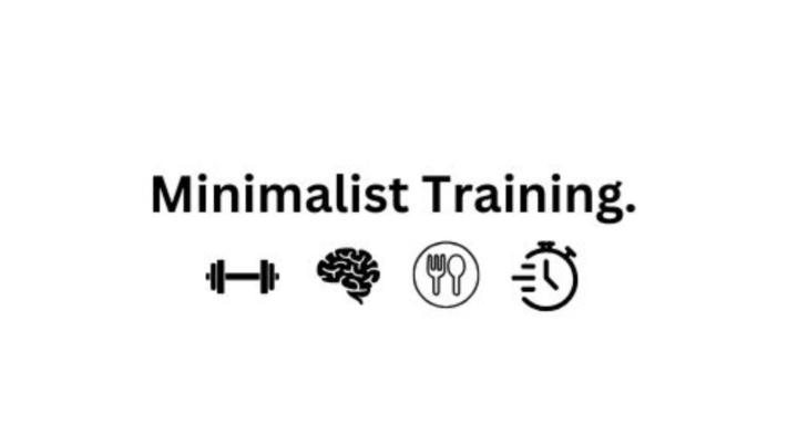 Minimalist Training