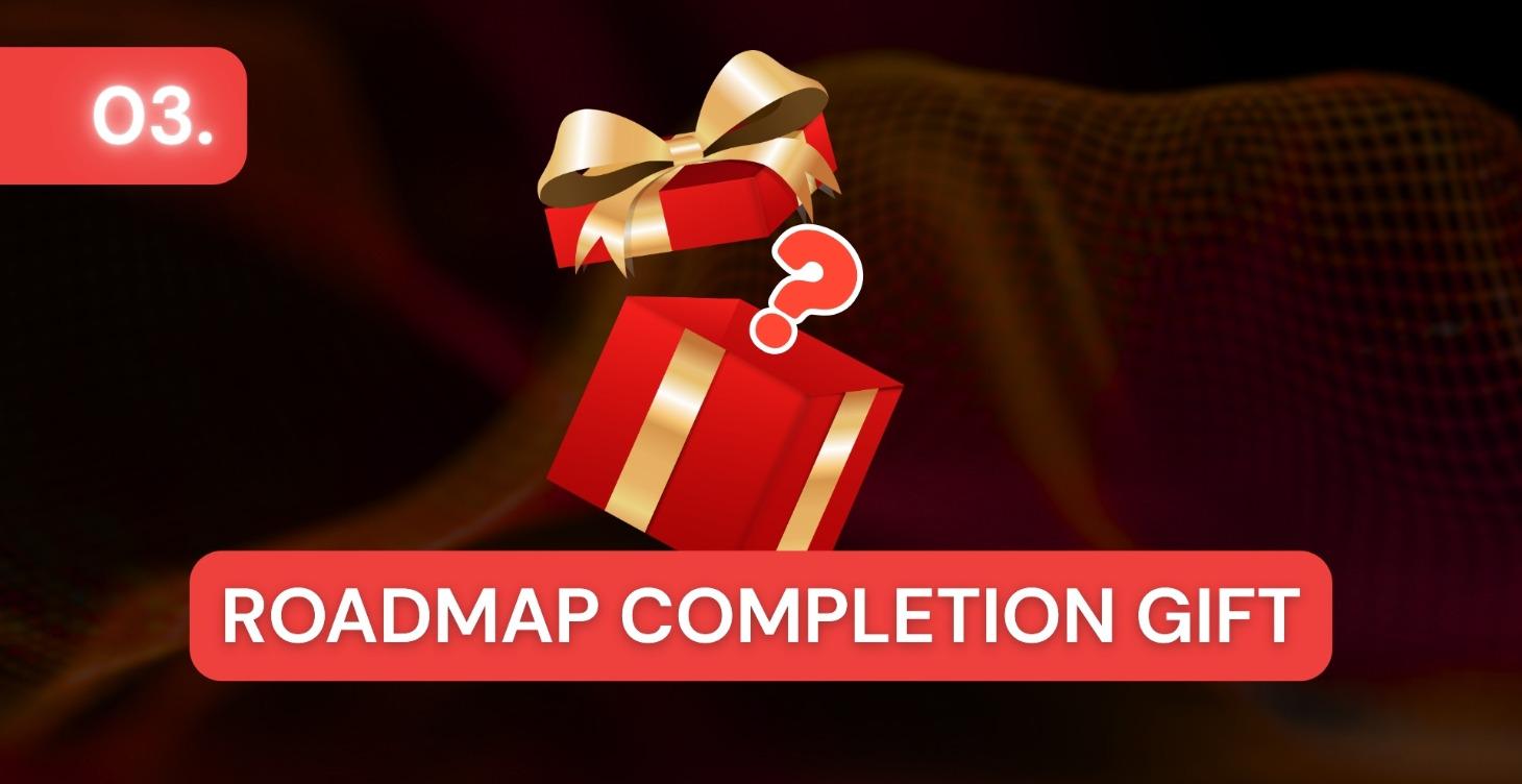 Step 3 👉🏾 Roadmap Completion Gift