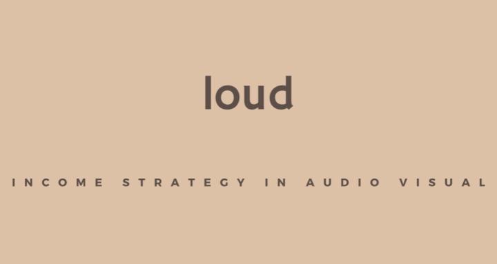 Income Strategy in AV - Loud
