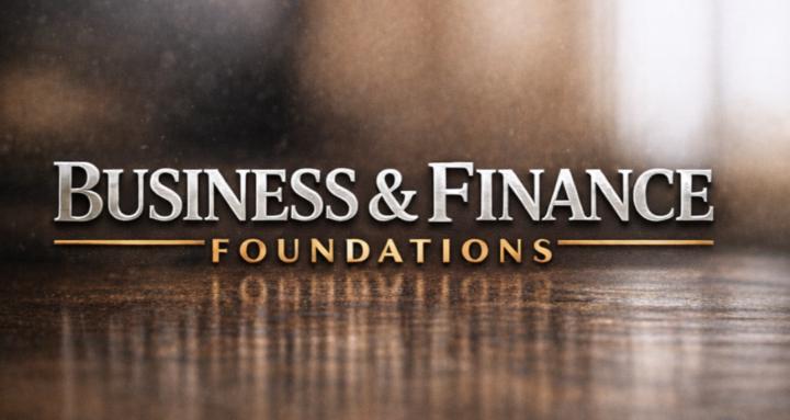 Business & Finance Foundations