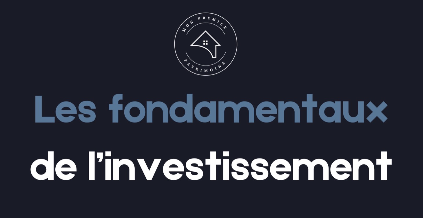 Les fondamentaux de l'investissement