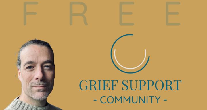Grief Support Community (FREE)