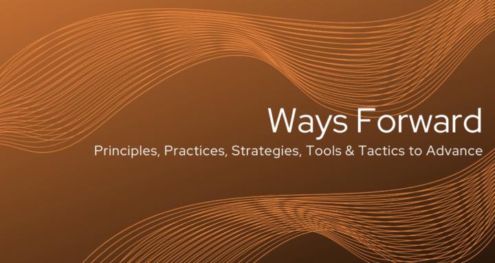 Ways Forward