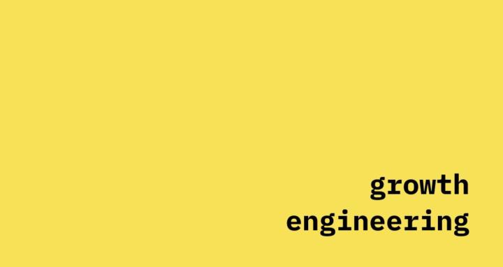 Growth Engineering