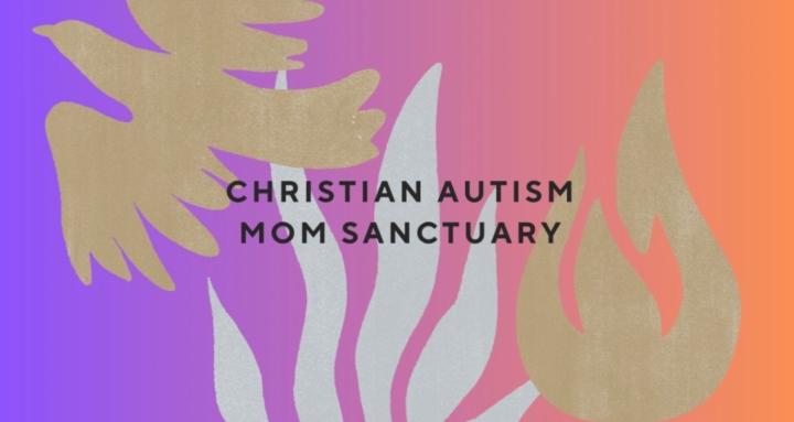 Christian Autism Mom Sanctuary