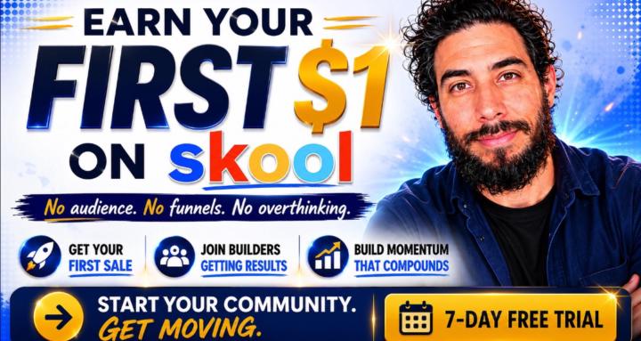 Earn Your First $1 on Skool