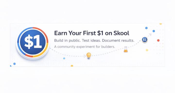 Earn Your First $1 on Skool