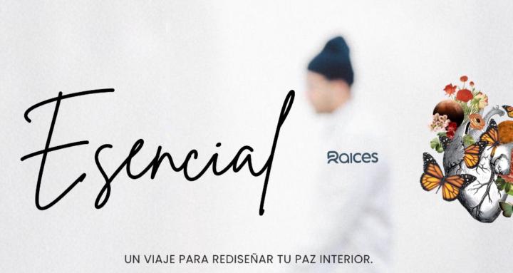 Esencial by Raíces