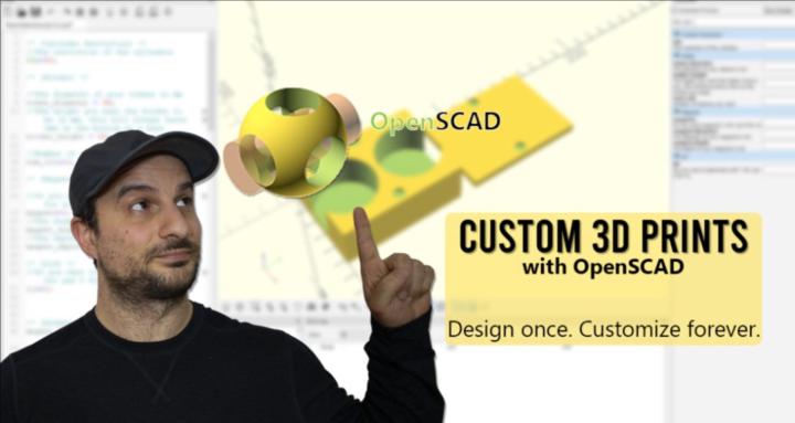 OpenSCAD for Custom 3D prints