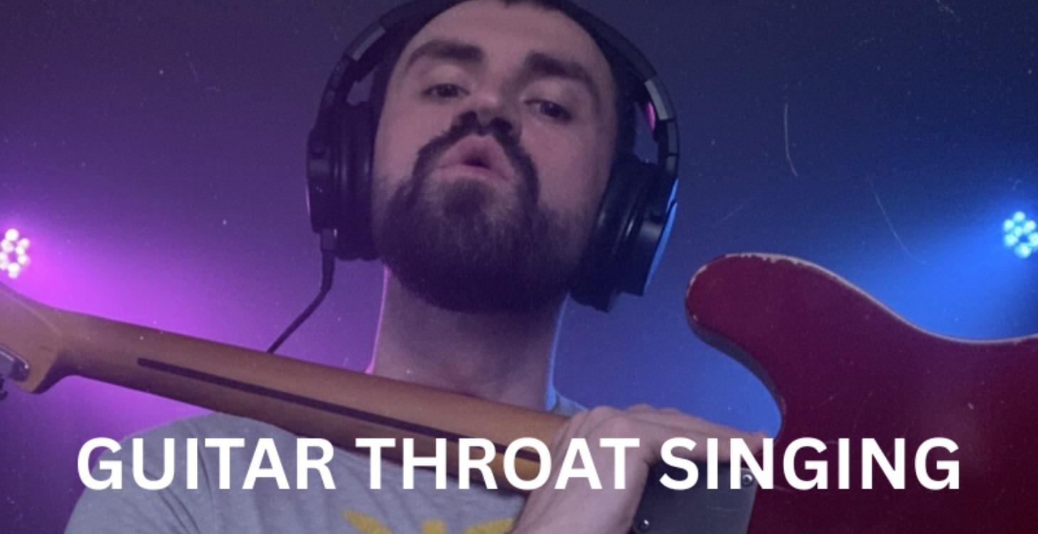 Guitar Throat Singing