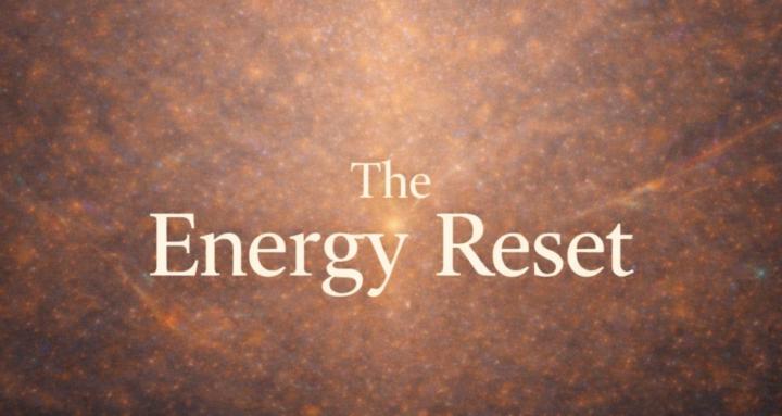 The Energy Reset