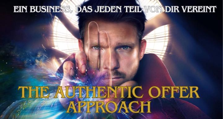 THE AUTHENTIC OFFER APPROACH