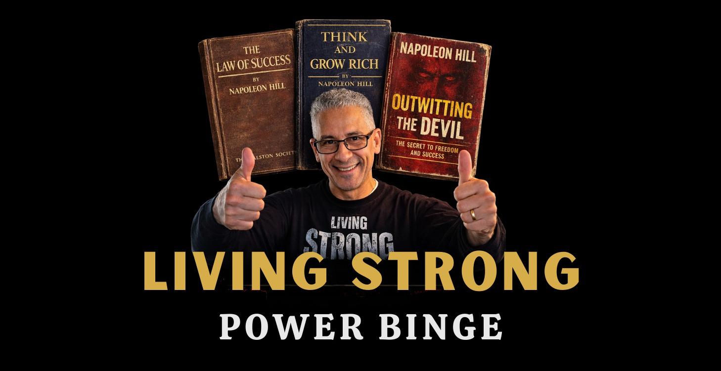 Living Strong Power Binge: 27 Principles