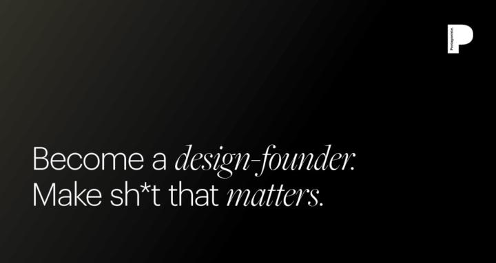 Protagoniste—Design Founder